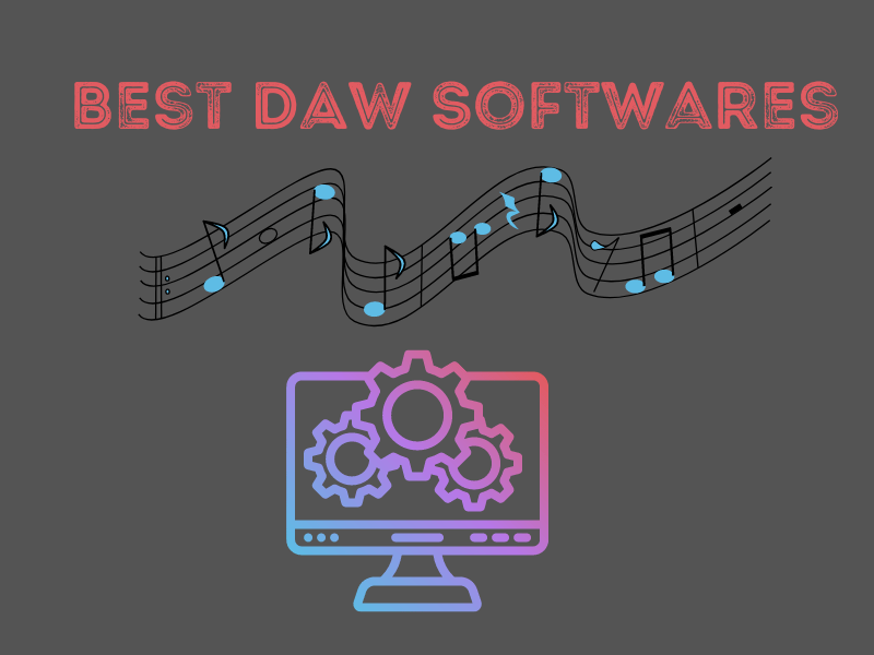 Best Daw Softwares for windows and chromecast